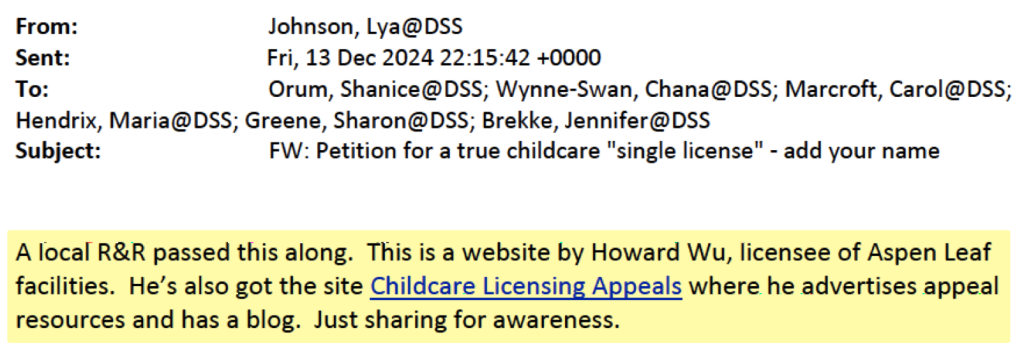 Email from CCLD employee, "A local R&R passed this along. This is a website by Howard Wu, licensee of Aspen Leaf facilities.  He's also got the site Childcare Licensing Appeals where he advertises appeal resources and has a blog.  Just sharing for awareness."